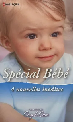 Spécial bébé | Stella Bagwell, Karen Templeton, Lynne Graham, Kate Hewitt