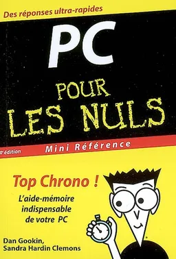 PC pour les nuls : l'aide-mémoire indispensable de votre PC | Dan Gookin, Sandra Hardin Clemons