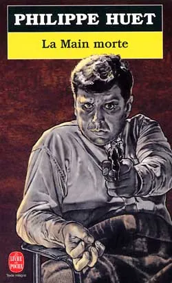 La main morte | Philippe Huet