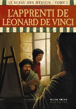 Le sceau des Médicis. Vol. 1. L'apprenti de Léonard de Vinci | Theresa Breslin
