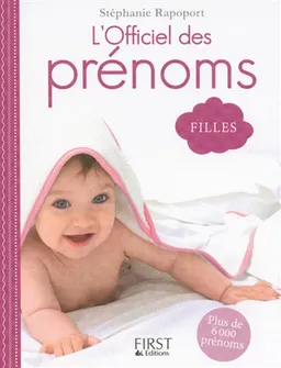 L'officiel des prénoms : spécial filles | Stéphanie Rapoport