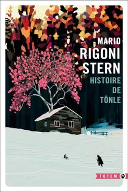 Histoire de Tönle | Mario Rigoni Stern