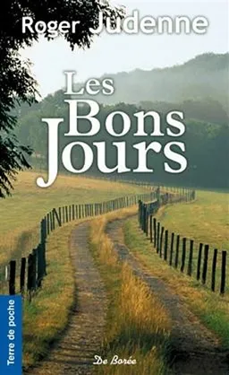 Les bons jours | Roger Judenne