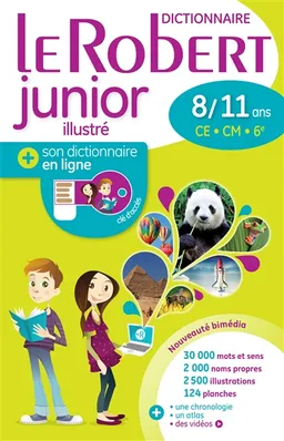 Le Robert junior illustré + son dictionnaire en ligne : 8-11 ans, CE, CM, 6e | 