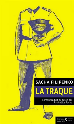 La traque | Sacha Filipenko