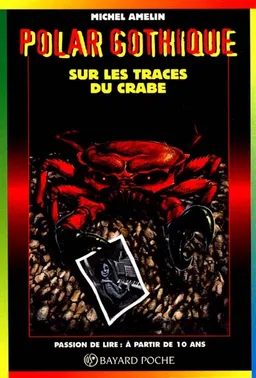 Sur les traces du crabe | Michel Amelin