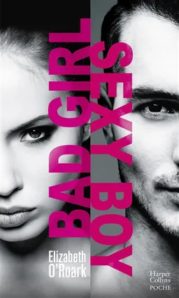 Bad girl, sexy boy | Elizabeth O'Roark