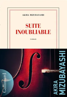 Suite inoubliable | Akira Mizubayashi