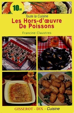 Les hors-d'oeuvre de poissons | Francine Claustres