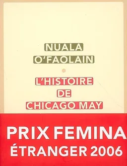 L'histoire de Chicago May | Nuala O'Faolain