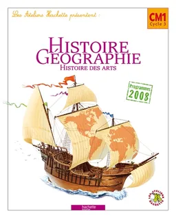 Histoire géographie, histoire des arts CM1 cycle 3 : livre de l'élève | Maryse Clary, Geneviève Dermenjian