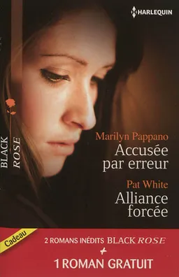 Accusée par erreur. Alliance forcée. Une fiancée en danger | Marilyn Pappano, Pat White, Sandy Steen