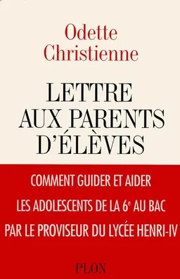 Lettre aux parents d'élèves | Odette Christienne