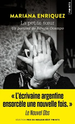 La petite soeur : un portrait de Silvina Ocampo | Mariana Enriquez