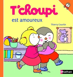 T'choupi est amoureux | Thierry Courtin