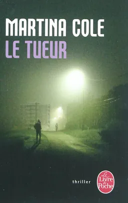 Le tueur | Martina Cole