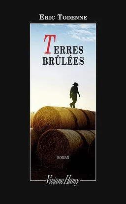 Terres brûlées | Eric Todenne