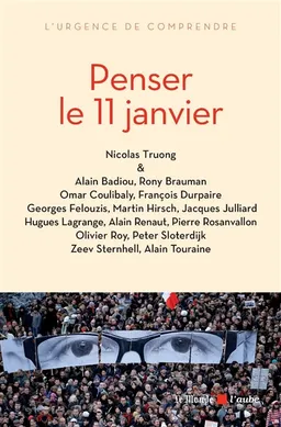 Penser le 11 janvier | Nicolas Truong