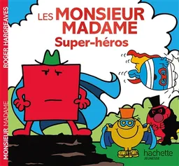 Les Monsieur Madame : super-héros | Adam Hargreaves, Roger Hargreaves