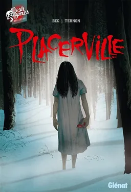 Placerville | Christophe Bec, Cyrille Ternon