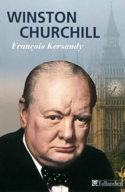Winston Churchill : le pouvoir de l'imagination | François Kersaudy