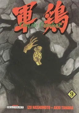 Coq de combat. Vol. 9 | Izô Hashimoto, Akio Tanaka