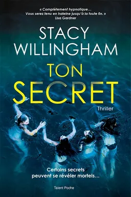 Ton secret : thriller | Stacy Willingham