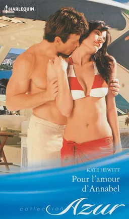 Pour l'amour d'Annabel | Kate Hewitt