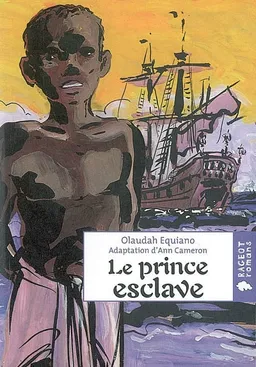 Le prince esclave | Olaudah Equiano, Ann Cameron, Zaü