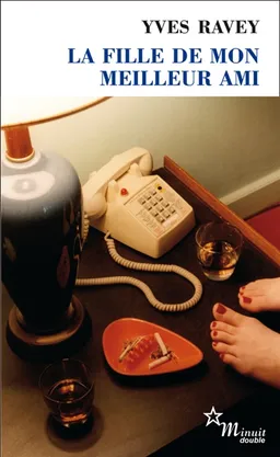 La fille de mon meilleur ami | Yves Ravey