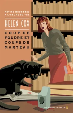 Petits meurtres à l'heure du thé. Coup de foudre et coup de marteau | Helen Cox