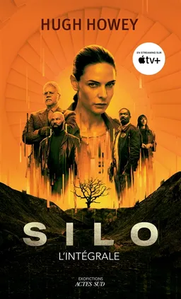 Silo : l'intégrale | Hugh Howey