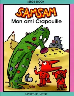 Mon ami Crapouille | Serge Bloch