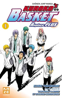 Kuroko's basket : replace plus. Vol. 1 | Ichiro Takahashi, Tadatoshi Fujimaki, Sawako Hirabayashi