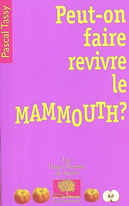 Peut-on faire revivre le mammouth ? | Pascal Tassy