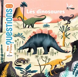 Les dinosaures | Pascale Hédelin, Charlotte Molas