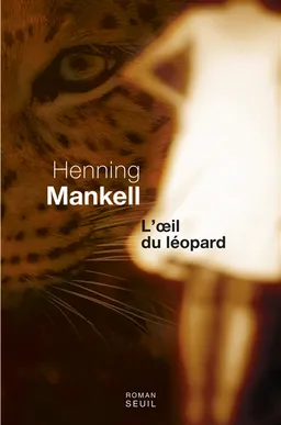 L'oeil du léopard | Henning Mankell