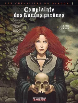 Complainte des landes perdues. Les chevaliers du Pardon. Vol. 1. Moriganes | Jean Dufaux, Philippe Delaby