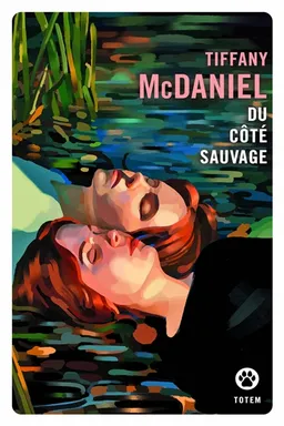 Du côté sauvage | Tiffany McDaniel