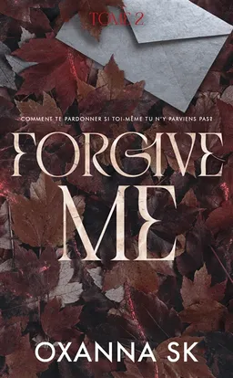Hate me. Vol. 2. Forgive me | Oxanna SK