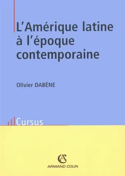 L'Amérique latine à l'époque contemporaine | Olivier Dabène