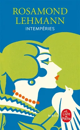 Intempéries | Rosamond Lehmann