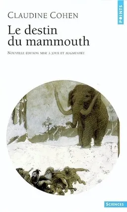Le destin du mammouth | Claudine Cohen, Stephen Jay Gould