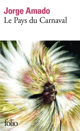 Le pays du carnaval | Jorge Amado
