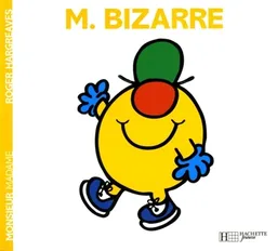 Monsieur Bizarre | Roger Hargreaves