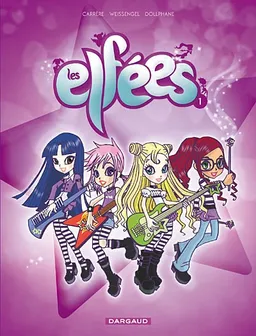 Les elfées. Vol. 1 | Serge Carrère, Weissengel, Dollphane