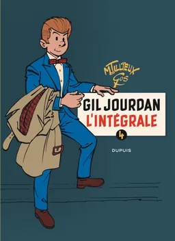 Gil Jourdan : l'intégrale. Vol. 4. 1970-1979 | Maurice Tillieux, Gos