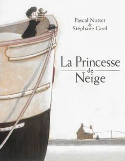 La princesse de neige | Pascal Nottet, Stéphane Girel