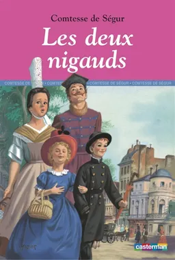 Les deux nigauds | Sophie de Ségur, Félix Jobbé-Duval