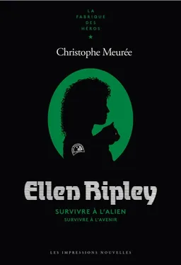 Ellen Ripley : survivre à l'alien, survivre à l'avenir | Christophe Meurée